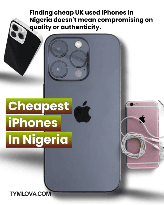 Cheap UK Used iPhone Deals Nigeria